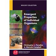Emergent Properties of Individual Organisms