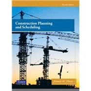 Construction Planning and Scheduling: International Edition