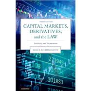 Capital Markets, Derivatives, and the Law Positivity and Preparation