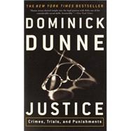 Justice Crimes, Trials, and Punishments