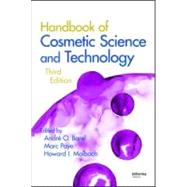 Handbook of Cosmetic Science and Technology, Third Edition