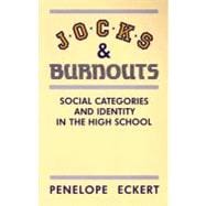 Jocks and Burnouts