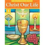 Christ Our Life: We Worship Grade 5