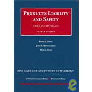 Products Liability And Safety Cases And Materials 2005 Case And Statutory Supplement