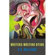 Writers Writing Dying