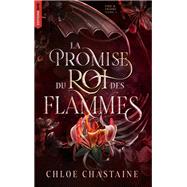 La Promise du roi des flammes