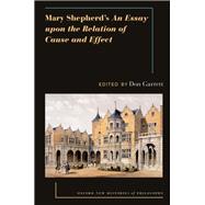 Mary Shepherd's An Essay Upon the Relation of Cause and Effect