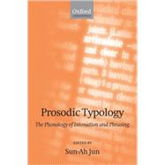 Prosodic Typology The Phonology of Intonation and Phrasing includes CD