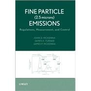Fine Particle (2.5 microns) Emissions Regulations, Measurement, and Control