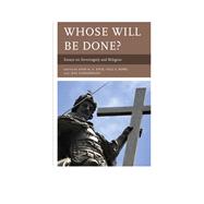 Whose Will Be Done? Essays on Sovereignty and Religion