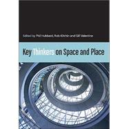 Key Thinkers on Space and Place