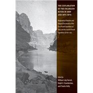 The Exploration of the Colorado River in 1869 and 1871-1872