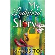 My Ladybird Story