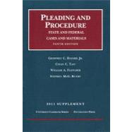 Pleading and Procedure, State and Federal, Cases and Materials, 2011 Supplement