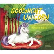 Goodnight Unicorn A Magical Parody,9781934649633