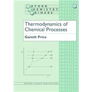 Thermodynamics of Chemical Processes