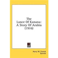 Lance of Kanan : A Story of Arabia (1916)