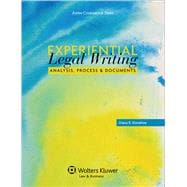 Experiential Legal Writing Analysis, Process, and Documents