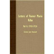Letters Of Rainer Maria Rilke: Vol 2: 1910-1926