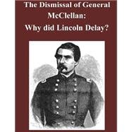 The Dismissal of General Mcclellan