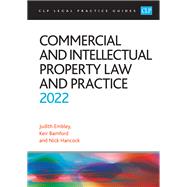 Commercial and Intellectual Property Law and Practice 2022
