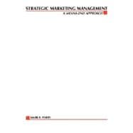 Strategic Marketing Management : A Means-End Approach