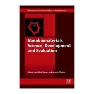 Nanobiomaterials Science, Development and Evaluation