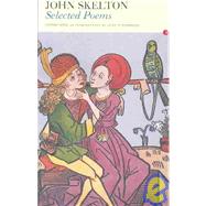 John Skelton: Selected Poems