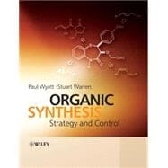 Organic Synthesis Strategy and Control