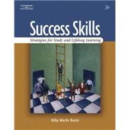 Success Skills : Strategies for Study and Lifelong Learning