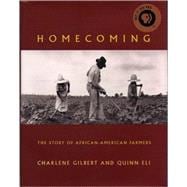 Homecoming The Story of African-American Farmers
