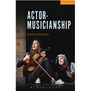 Actor-musicianship