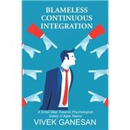 Blameless Continuous Integration
