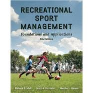 Recreational Sport Management: Foundations And Applications