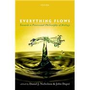 Everything Flows Towards a Processual Philosophy of Biology