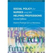 Social Policy for Nurses and the Helping Professions