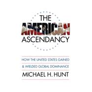 The American Ascendancy