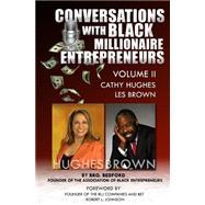 Conversation With Black Millionaire Entrepreneurs