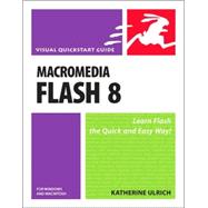 Macromedia Flash 8 for Windows and Macintosh Visual QuickStart Guide
