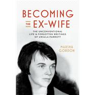 Becoming the Ex-Wife