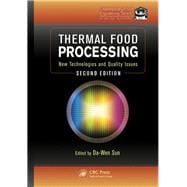 Thermal Food Processing: New Technologies and Quality Issues, Second Edition