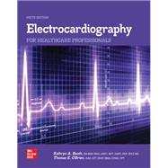 Electrocardiography for Healthcare Professionals