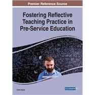 Fostering Reflective Teaching Practice in Pre-service Education