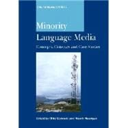 Minority Language Media Concepts, Critiques and Case Studies