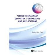 Pseudo-Riemannian Geometry, Delta-Invariants and Applications