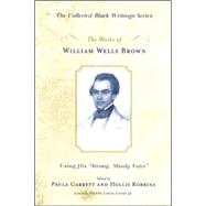 The Works of William Wells Brown Using His 
