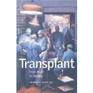 Transplant : From Myth to Reality