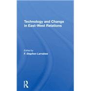 Technology and Change in Eastwest Relations