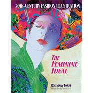 20th-Century Fashion Illustration The Feminine Ideal