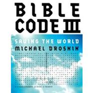Bible Code III